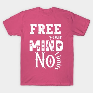 free your mind T-Shirt